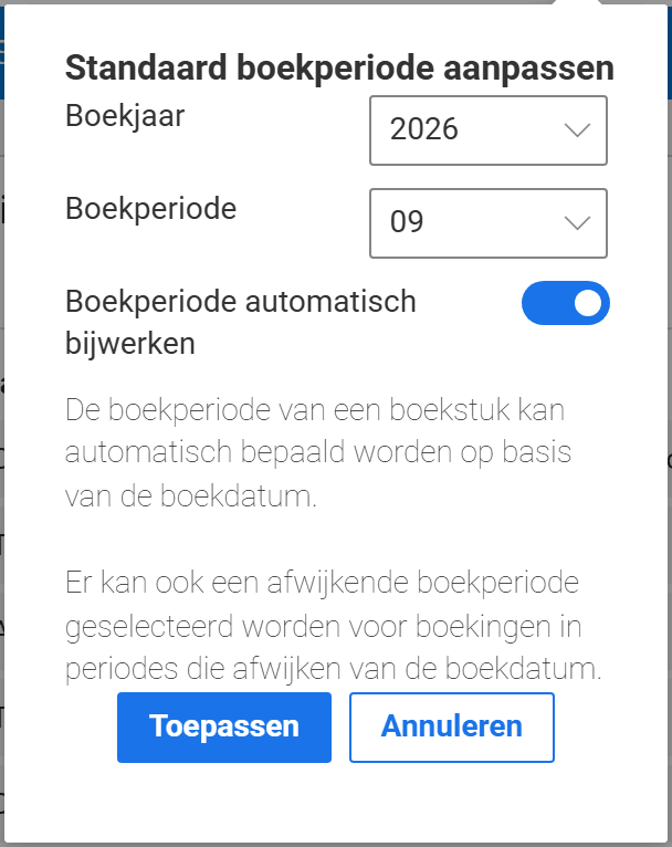 Het venster Standaard boekperiode aanpassen met de velden Boekjaar en Boekperiode, de schakelaar Boekperiode automatisch bijwerken en de knop Toepassen