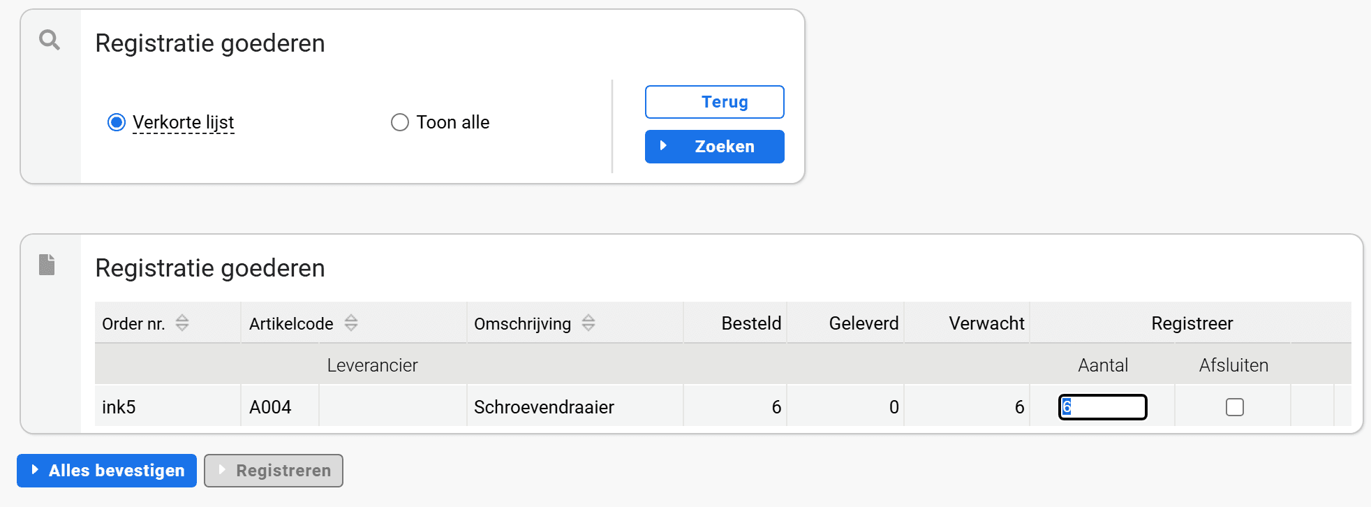 Het scherm Registratie goederen met per orderregel de kolommen Besteld, Geleverd, Verwacht en de invulvelden Aantal en Afsluiten