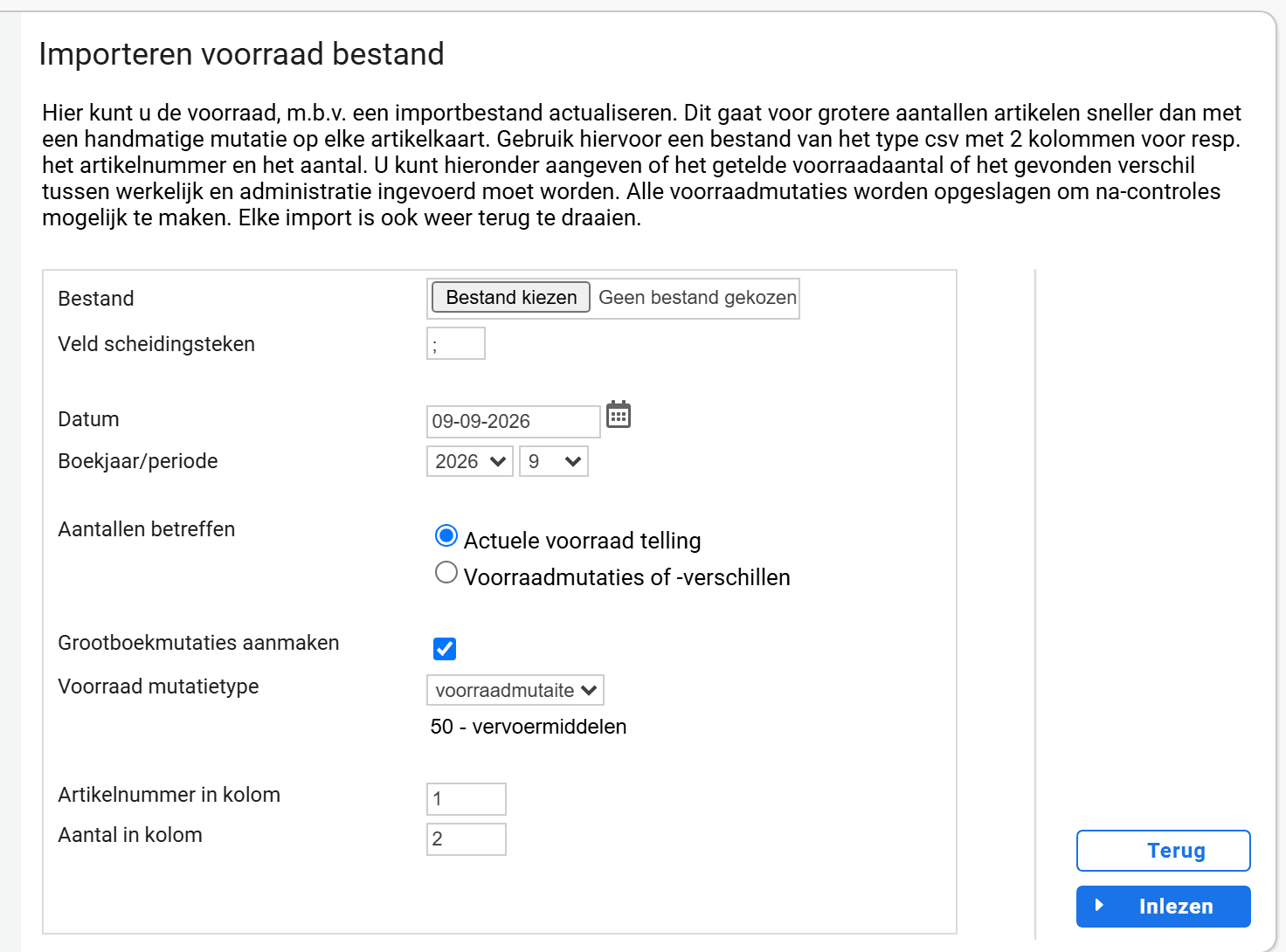 Het importscherm voor een voorraadtelling met de velden voor het bestand, het scheidingsteken, boekjaar, periode, datum, het mutatietype en de kolomnummers
