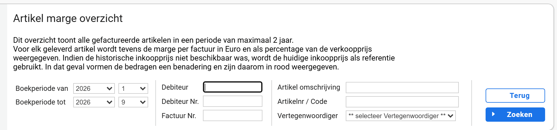 Het selectiescherm van het Artikel Marge Overzicht met de periodevelden en de filters op debiteur, artikel en factuurnummer