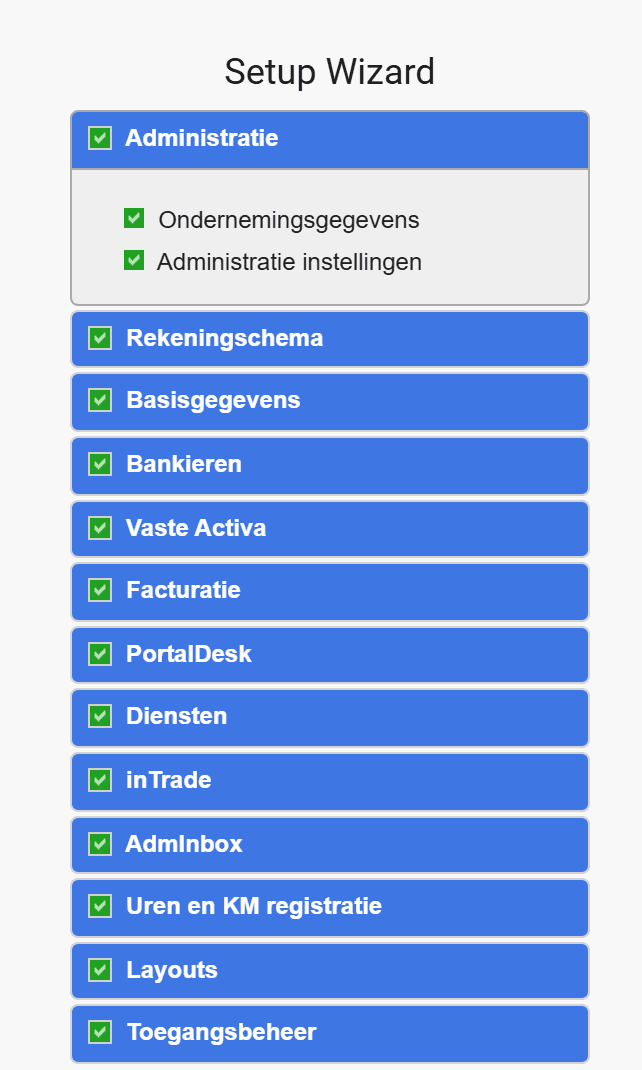 De linkerkolom van de Setup Wizard met de onderwerpen Administratie, Rekeningschema, Basisgegevens, Bankieren, Vaste Activa, Facturatie, PortalDesk, Diensten, inTrade, AdmInbox, Uren en KM registratie, Layouts en Toegangsbeheer